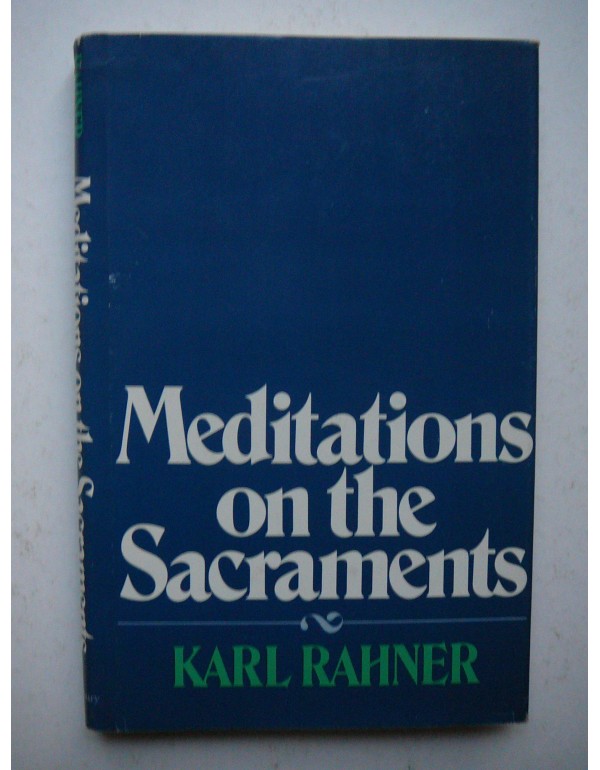 Meditations on the Sacraments