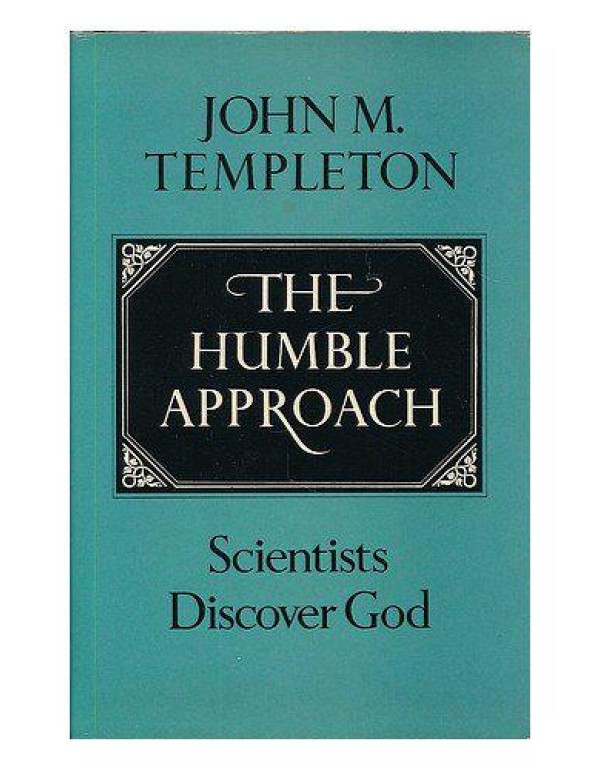 The humble approach: Scientists discover God