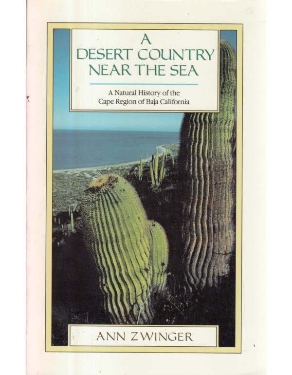 A Desert Country Near the Sea: A Natural History o...