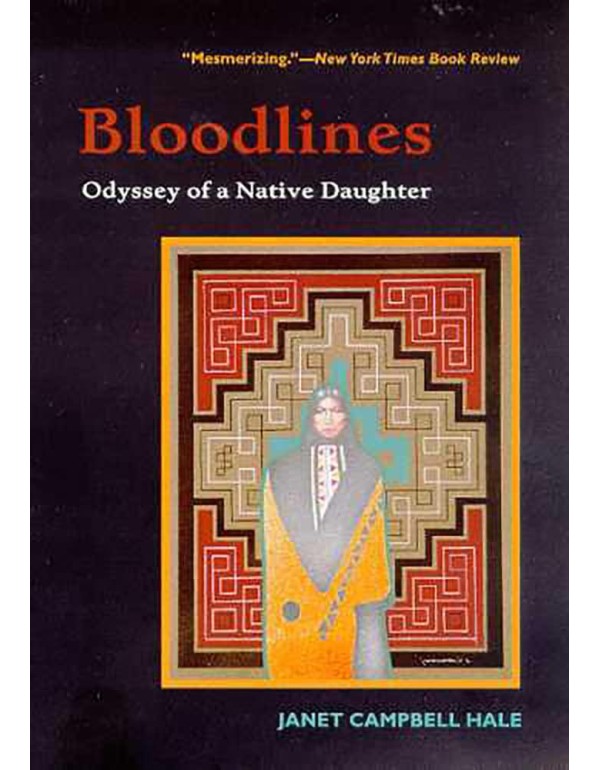 Bloodlines: Odyssey of a Native Daughter