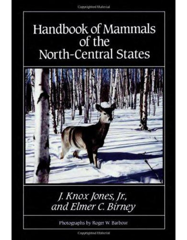 Handbook of Mammals of the North-Central States