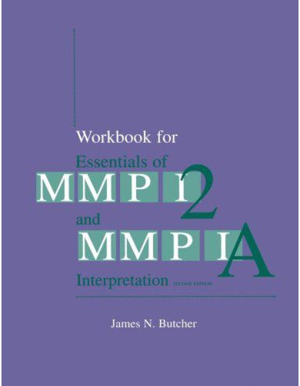 Workbook for Essentials of MMPI-2 and MMPI-A Inter...