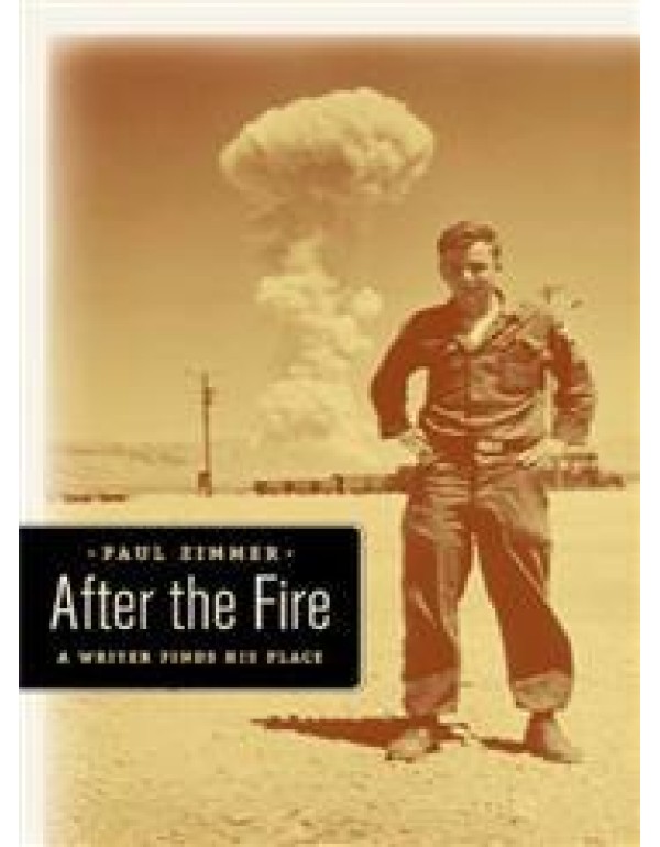 After The Fire: A Writer Finds His Place