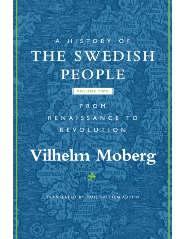 A History of the Swedish People: Volume II (Volume...