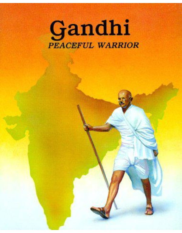 Gandhi : Peaceful Warrior (Easy Biographies)