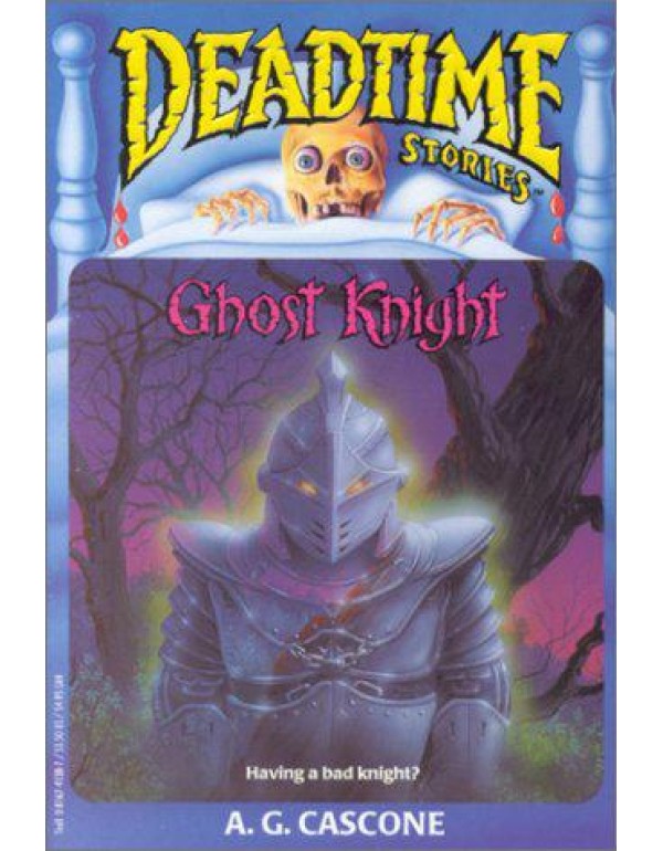 Ghost Knight (Deadtime Stories, 4)