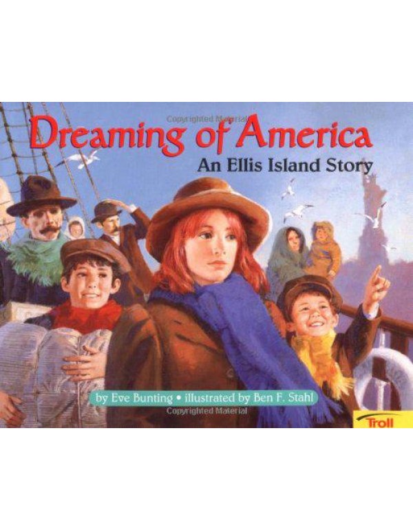 Dreaming of America: An Ellis Island Story (Intern...