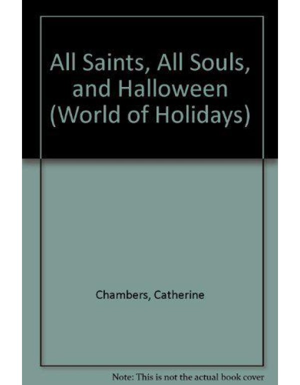 All Saints, All Souls, and Halloween (World of Hol...