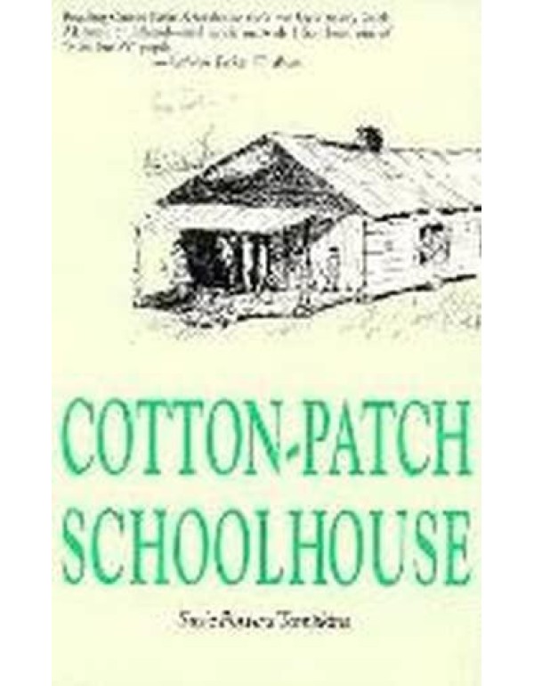 Cotton Patch Schoolhouse