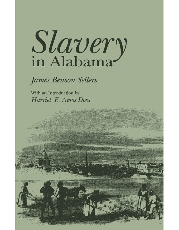 Slavery in Alabama (Library of Alabama Classics)