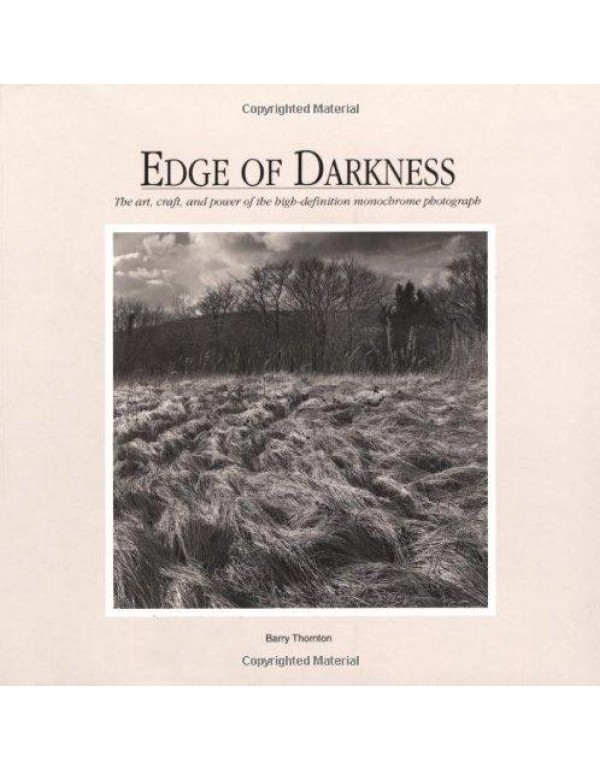 Edge of Darkness: The Art, Craft, and Power of the...