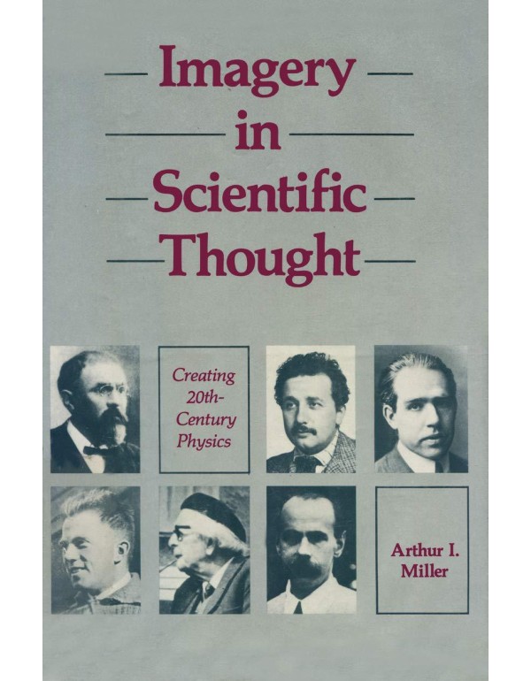 Imagery in Scientific Thought Creating 20th-Centur...