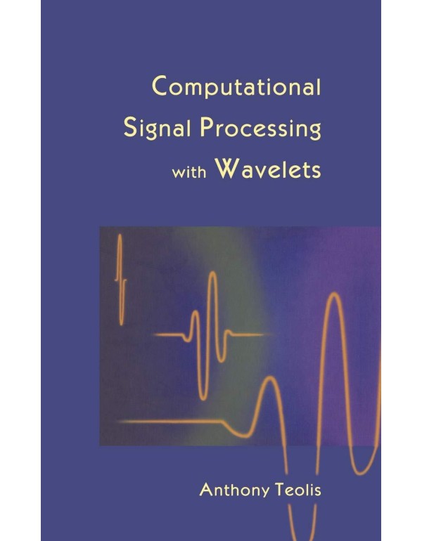 Computational Signal Processing with Wavelets (App...