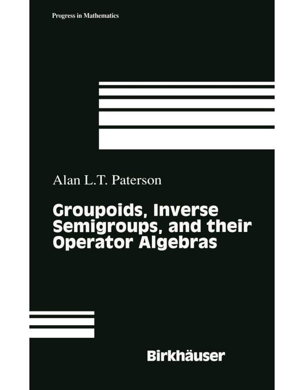 Groupoids, Inverse Semigroups, and their Operator ...