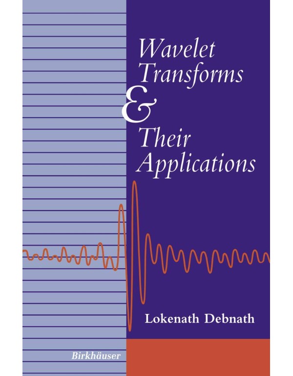 Wavelet Transforms and Their Applications