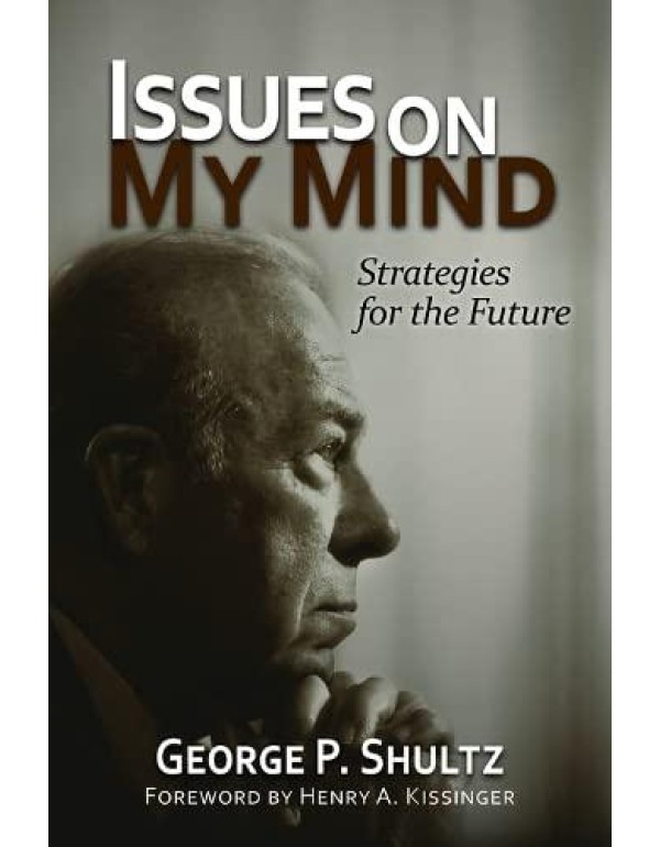 Issues on My Mind: Strategies for the Future (Volu...