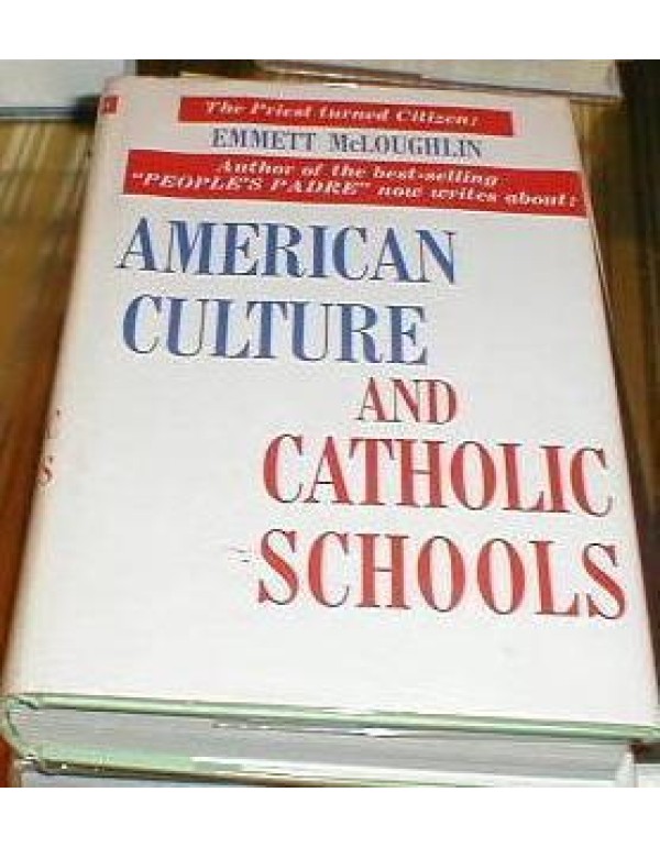 American Culture and Catholic Schools