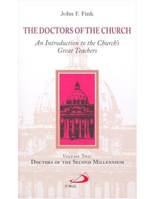 Doctors of the Church, Vol. 2: Doctors of the Seco...