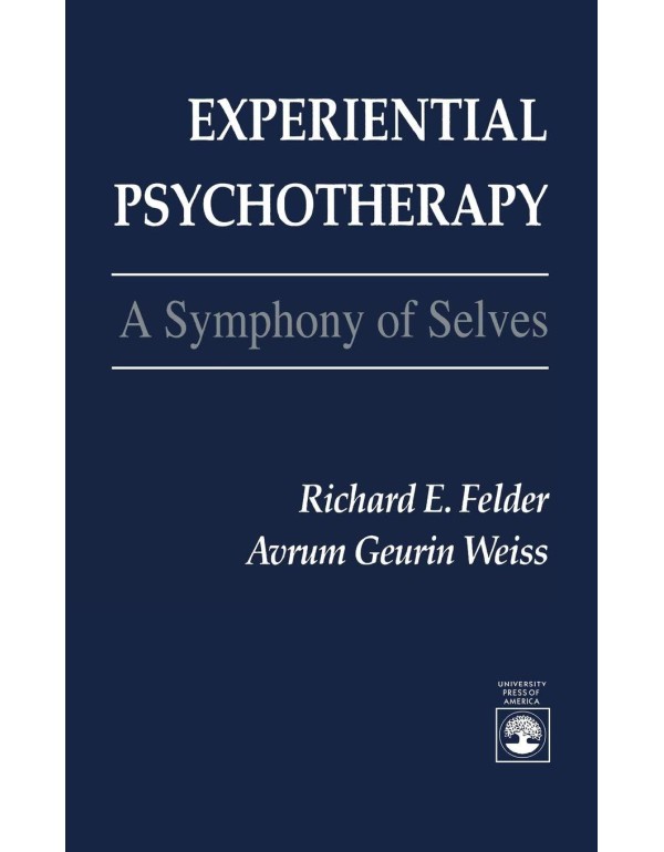 Experiential Psychotherapy: A Symphony of Selves