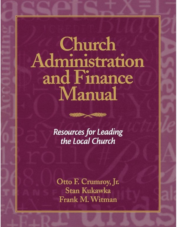 Church Administration and Finance Manual: Resource...