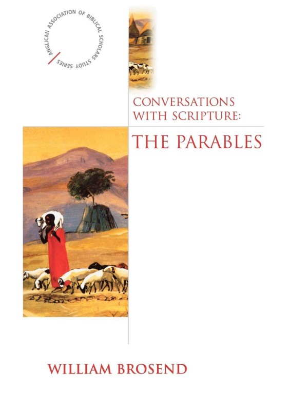 Conversations with Scripture - The Parables (Angli...