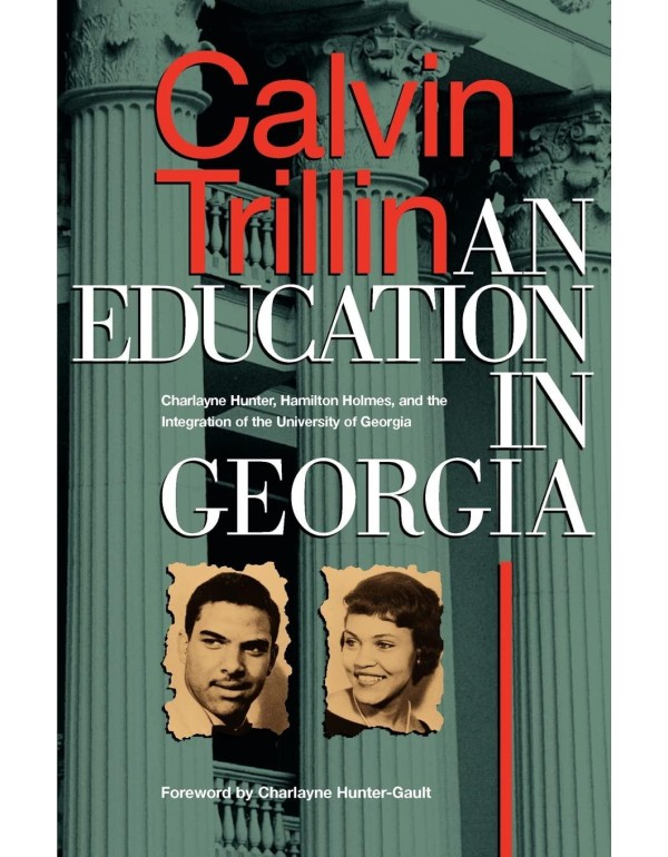 An Education in Georgia: Charlayne Hunter, Hamilto...