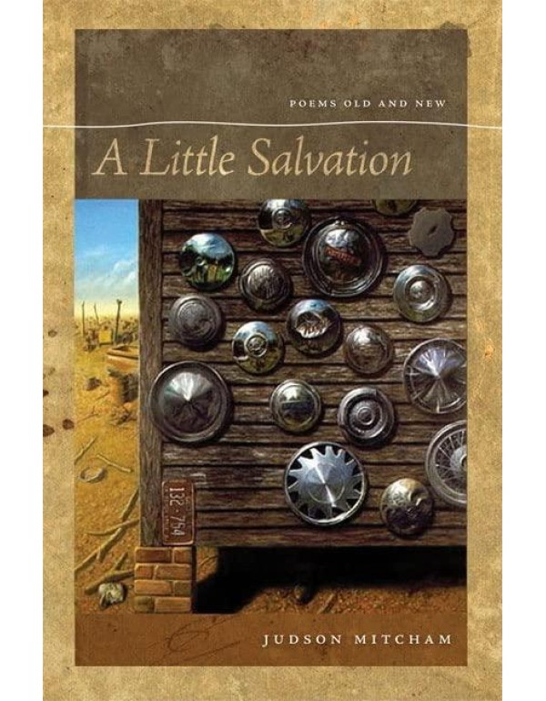 A Little Salvation: Poems Old and New (Brown Thras...