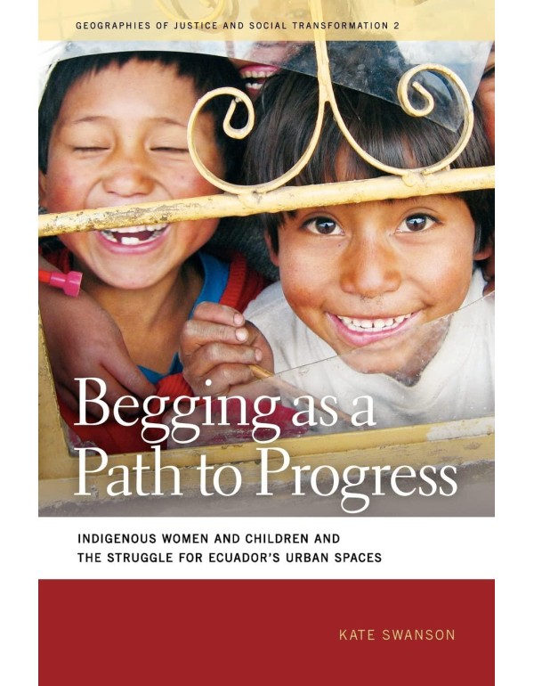 Begging as a Path to Progress: Indigenous Women an...