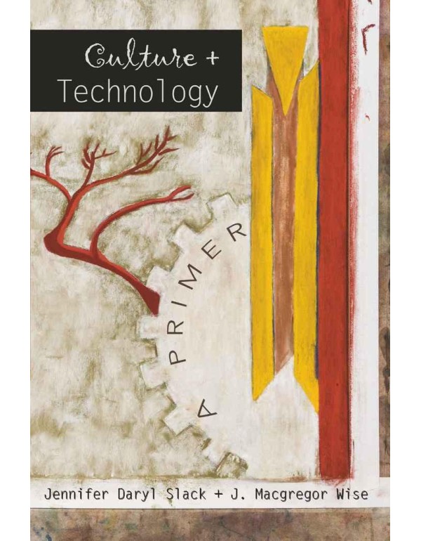 Culture and Technology: A Primer