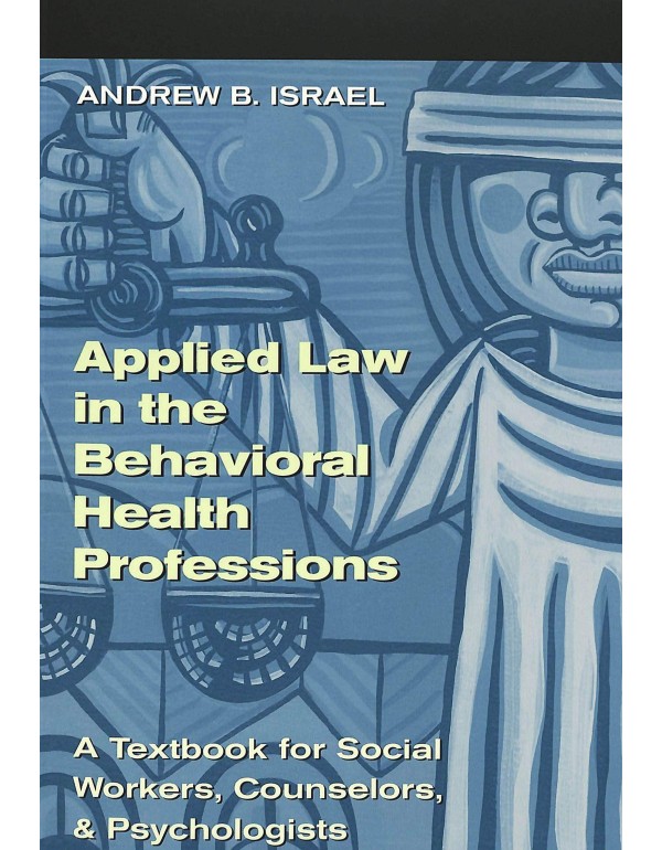 Applied Law in the Behavioral Health Professions: ...