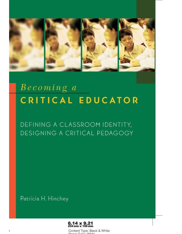 Becoming a Critical Educator: Defining a Classroom...