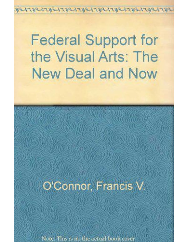 Federal support for the visual arts: the New Deal ...