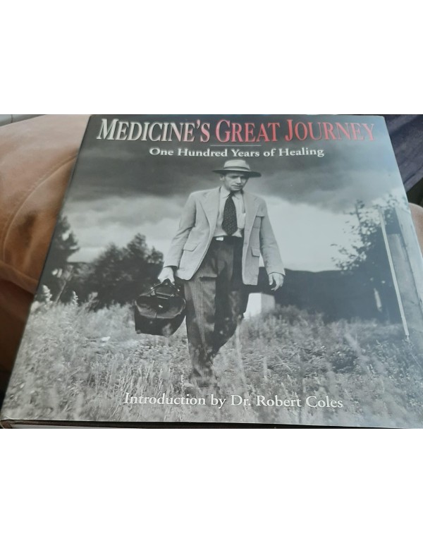 Medicine's Great Journey: One Hundred Years of Hea...