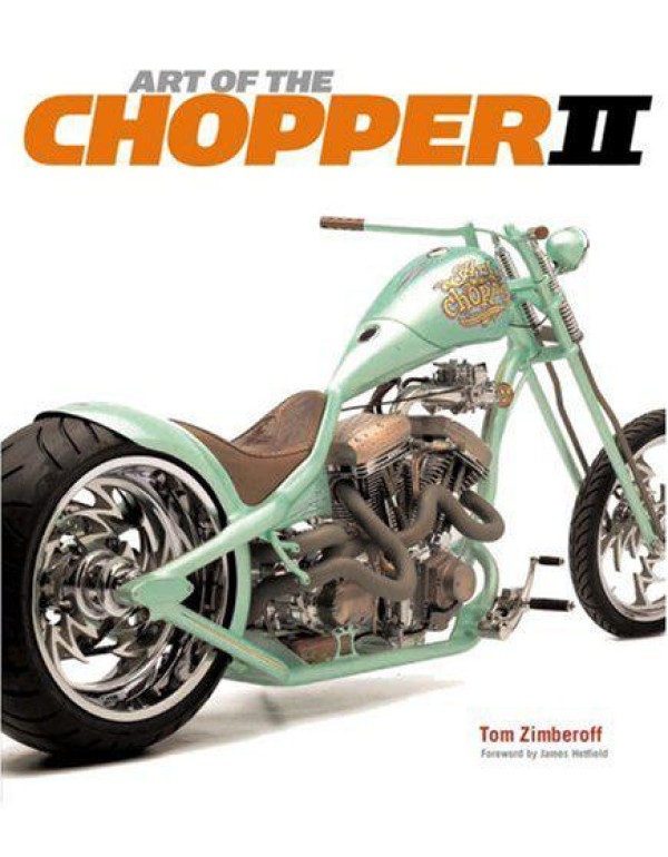 Art of the Chopper II