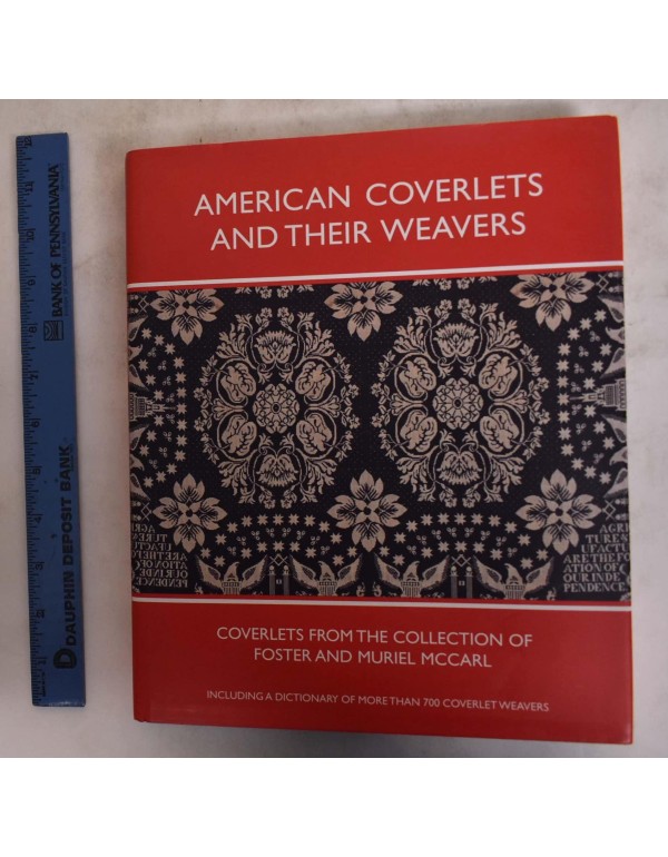 American Coverlets and Their Weavers: Coverlets fr...