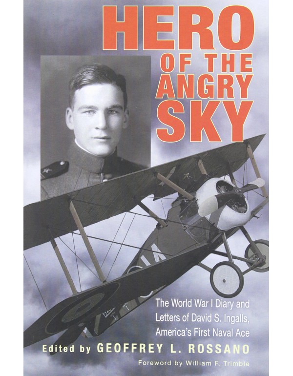 Hero of the Angry Sky: The World War I Diary and L...