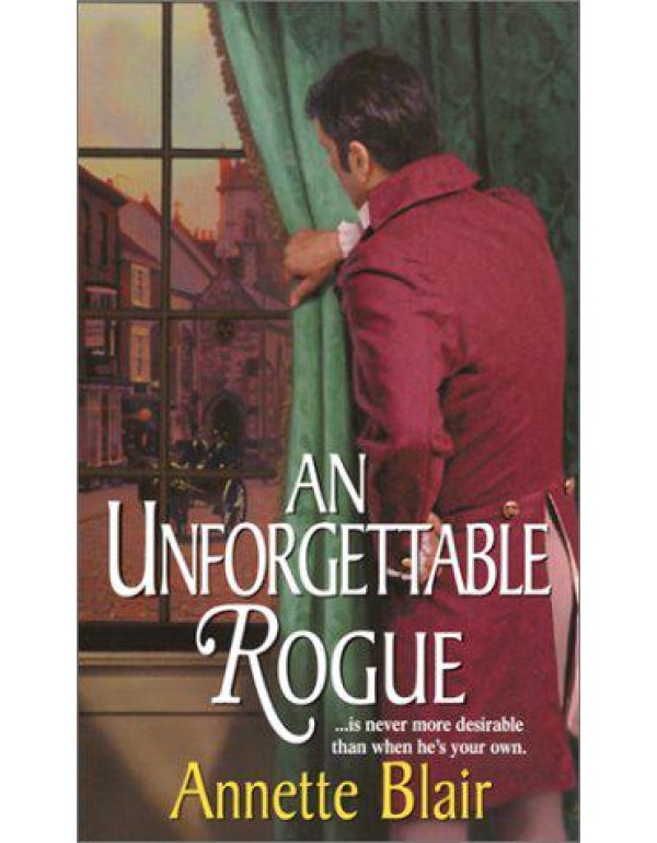 AN Unforgettable Rogue (Zebra Ballad Romance)