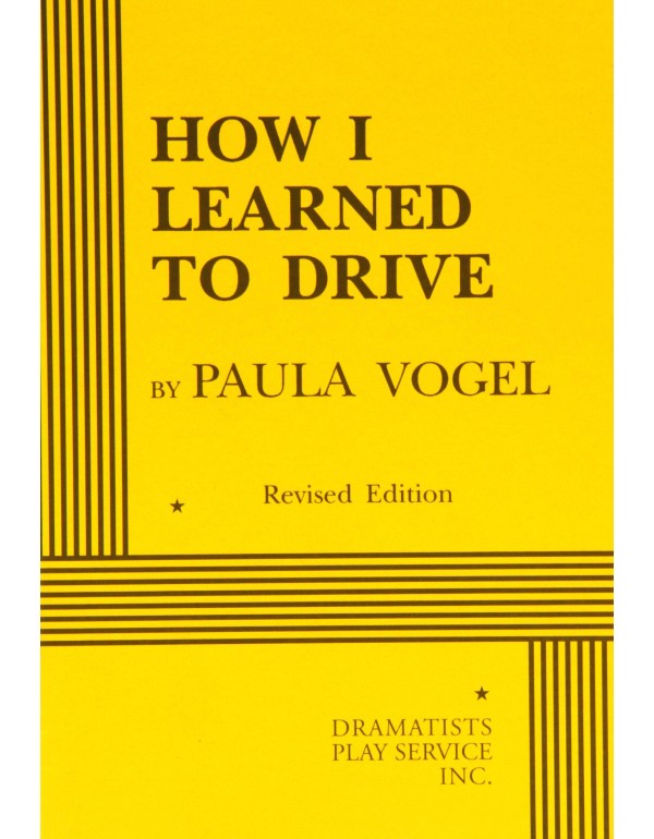 How I Learned to Drive - Acting Edition (Acting Ed...