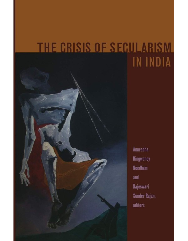 The Crisis of Secularism in India