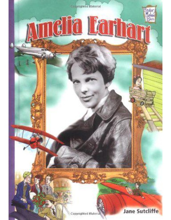 Amelia Earhart (History Makers Bios)