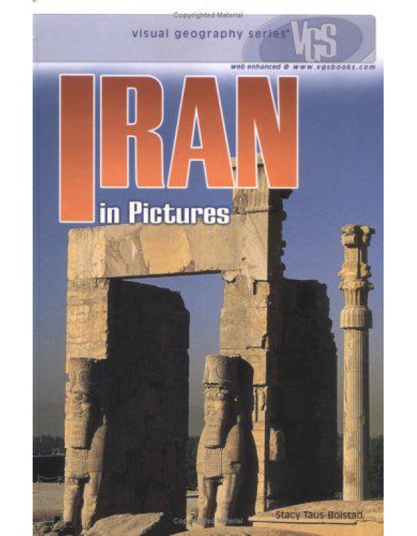 Iran in Pictures (Visual Geography (Twenty-First C...