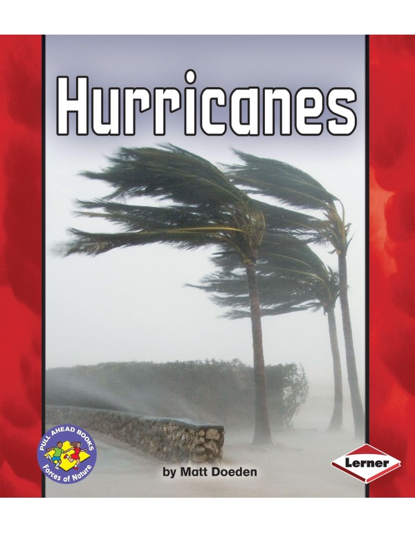 Hurricanes (Pull Ahead Books ? Forces of Nature)