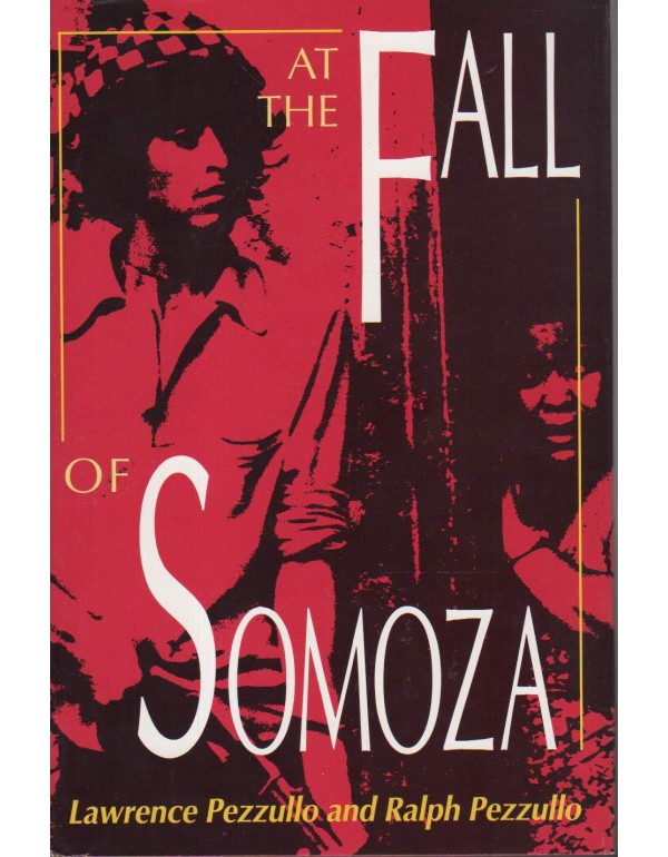 At the Fall of Somoza (Pitt Latin American Series)