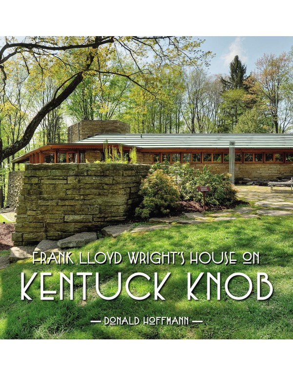 Frank Lloyd Wrights House on Kentuck Knob