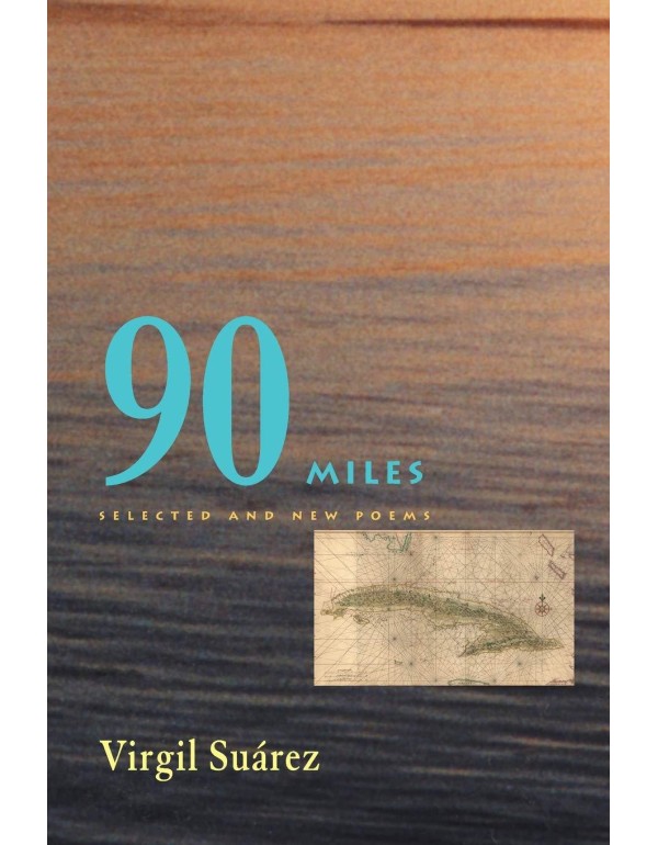 90 Miles: Selected And New Poems (Pitt Poetry Seri...