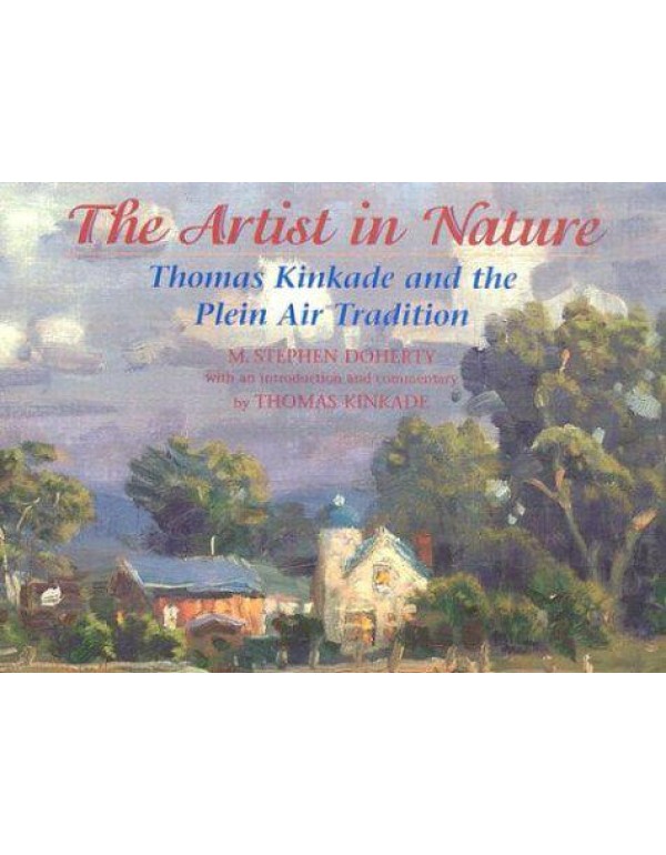 The Artist in Nature: Thomas Kinkade and the Plein...