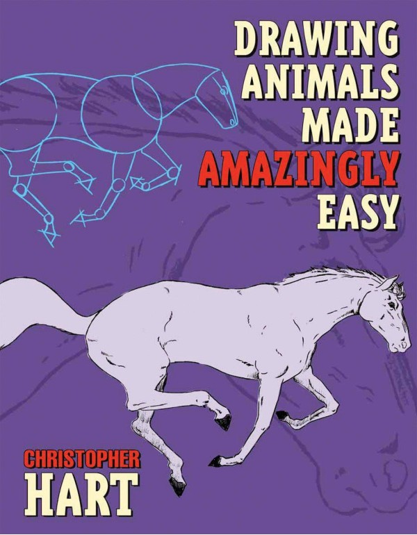 Drawing Animals Made Amazingly Easy (Made Amazingl...