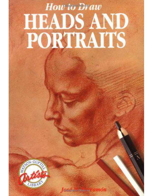 How to Draw Heads and Portraits (Watson-Guptill Ar...