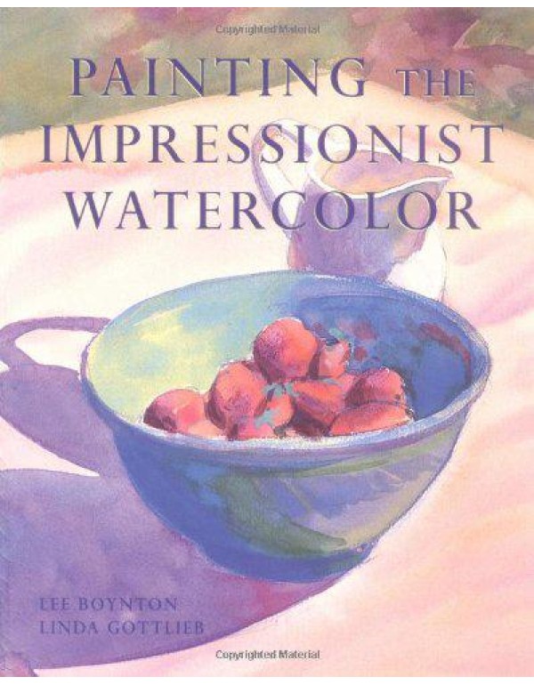 Painting the Impressionist Watercolor