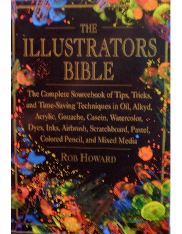 The Illustrator's Bible: The Complete Sourcebook o...